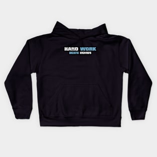 Hard work beats genius! Dark blue! Kids Hoodie